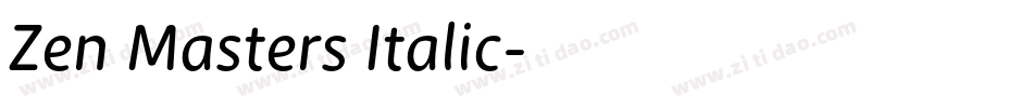 Zen Masters Italic字体转换
